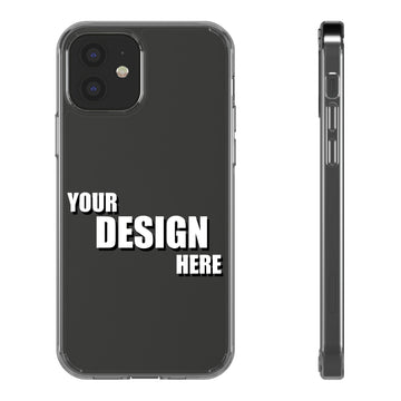 Clear Phone Case - Custom 'Your Design Here' Transparent Protective Cover