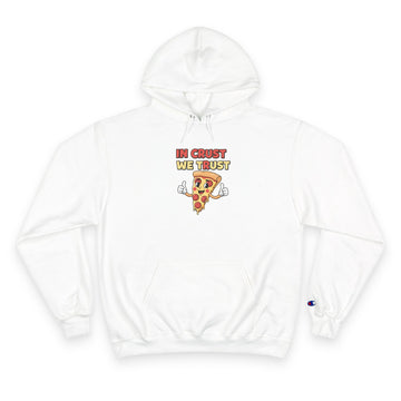 In Crust We Trust Pizza Hoodie